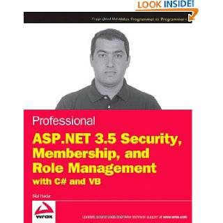Professional ASP.NET 3.5 Security, Membership, and Role Management 