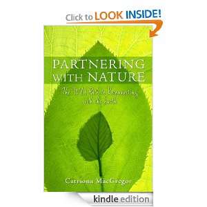 Partnering with Nature: Catriona MacGregor:  Kindle Store