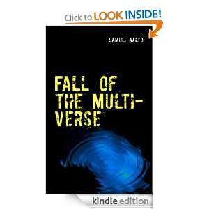 Fall of the Multiverse: Samuli Aalto:  Kindle Store