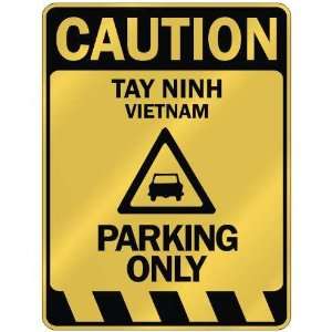   CAUTION TAY NINH PARKING ONLY  PARKING SIGN VIETNAM 