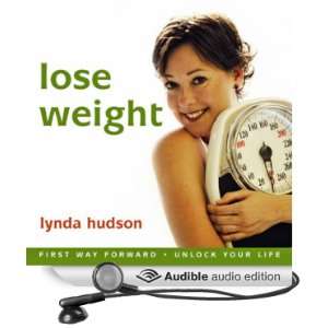  Lose Weight (Audible Audio Edition) Lynda Hudson Books