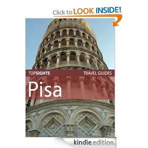 Top Sights Travel Guide: Pisa (Top Sights Travel Guides): Top Sights 