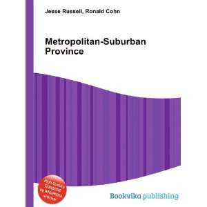  Metropolitan Suburban Province: Ronald Cohn Jesse Russell 