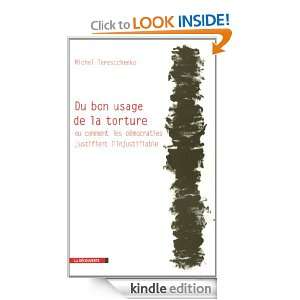 Du bon usage de la torture (Cahiers libres) (French Edition) Michel 