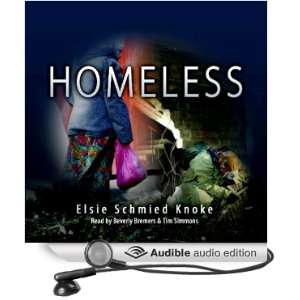  Homeless (Audible Audio Edition) Elsie Schmied Knoke 