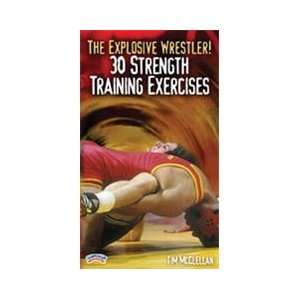 Championship Productions The Explosive Wrestler 30 Strength Exercises