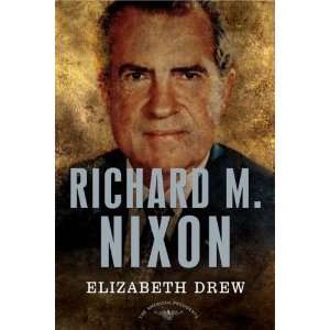  Richard M. Nixon: The American Presidents Series: The 37th 