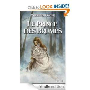 Le Prince des Brumes (French Edition): Cyriane Delanghe:  
