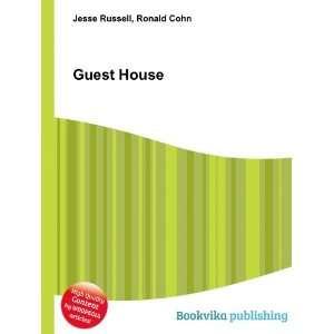  Guest House: Ronald Cohn Jesse Russell: Books