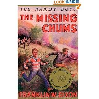 The Missing Chums (Hardy Boys, Book 4) by Franklin W. Dixon 