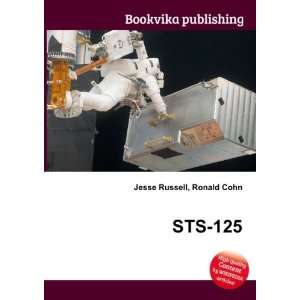  STS 125: Ronald Cohn Jesse Russell: Books