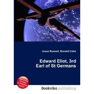   Edward Eliot, 3rd Earl of St Germans: Ronald Cohn Jesse Russell: Books