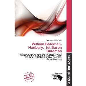    Hanbury, 1st Baron Bateman (9786200765260) Germain Adriaan Books