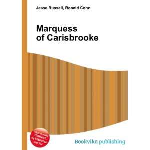  Marquess of Carisbrooke Ronald Cohn Jesse Russell Books