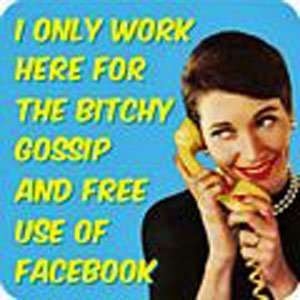   Only Work Here Gossip / Facebook drinks mat / coaster: Home & Kitchen