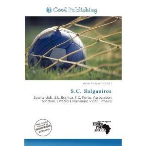    S.C. Salgueiros (9786200767462) Aaron Philippe Toll Books