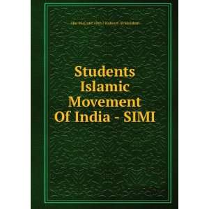   India   SIMI: Abu MuQatil Abdul Hakeem Al Malabari:  Books
