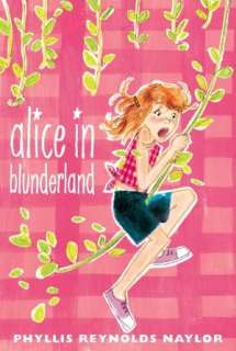   Alice in Blunderland by Phyllis Reynolds Naylor 