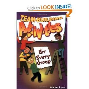    Building Activities for Every Group [Paperback]: Alanna Jones: Books