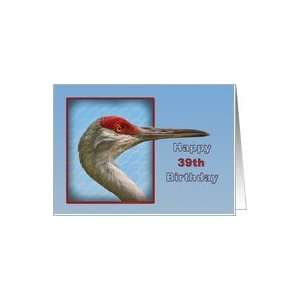  39th Birthday, Sandhill Crane Bird Card Toys & Games