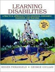 Learning Disabilities: A Practical Approach to Foundations, Assessment 