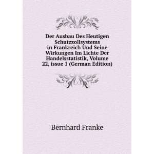  , Volume 22,Â issue 1 (German Edition) Bernhard Franke Books