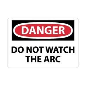  D31PB   Danger, Do Not Watch The Arc, 10 X 14, Pressure 