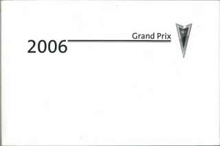 2006 PONTIAC GRAND PRIX Owners Manual User Guide  