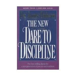  The New Dare to Discipline 