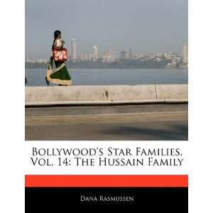  Bollywoods Star Families, Vol. 14: The Hussain Family 