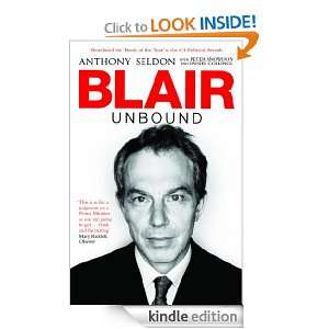 Blair Unbound Peter Snowdon, Anthony Seldon  Kindle Store