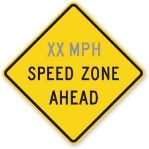  Custom Mph Speed Zone Ahead Fluorescent Yellow, 36 x 36 