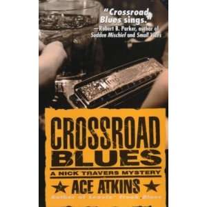   (Nick Travers Mysteries) [Mass Market Paperback]: Ace Atkins: Books