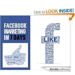 Facebook Marketing In 7 Days Alex Mahony  Kindle Store
