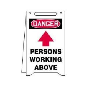 Free Standing Fold Ups Sign, White w/ DANGER PERSONS WORKING ABOVE w 