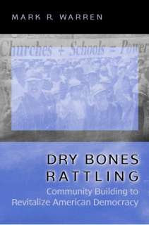Dry Bones Rattling Community Mark R. Warren