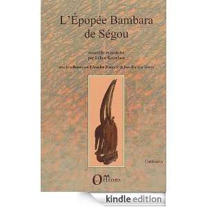 épopée Bambara de Ségou (Orizons) (French Edition) Lilyan 