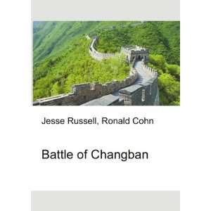  Battle of Changban Ronald Cohn Jesse Russell Books