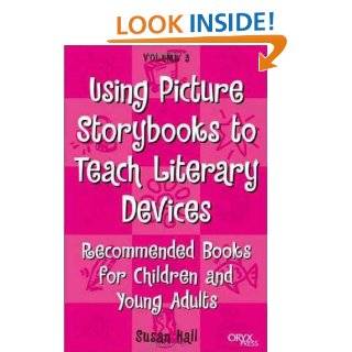 Using Picture Storybooks to Teach Literary Devices Recommended Books 