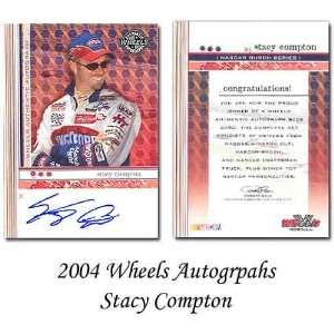  Wheels Autograph 04 Stacy Compton Trading Card Sports 