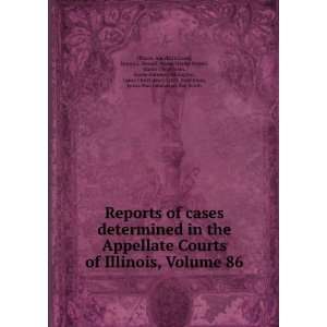  determined in the Appellate Courts of Illinois, Volume 86 Martin L 
