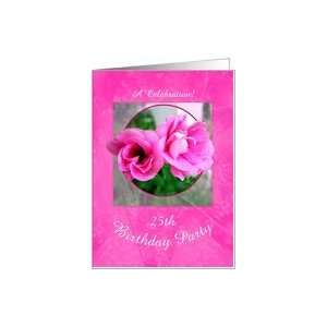  25th Birthday Party Invitations Pretty Pink Flowers Card 