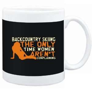 Mug Black  Backcountry Skiing  THE ONLY TIME WOMEN ARENÂ´T 