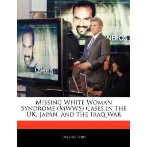  Missing White Woman Syndrome (MWWS) Cases in the UK, Japan 
