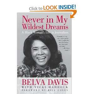   Black Womans Life in Journalism [Paperback]: Belva Davis: Books