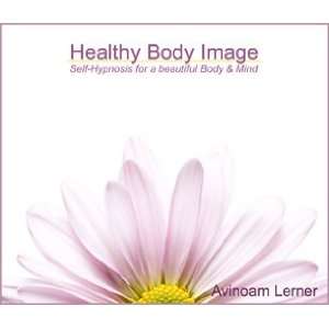   Body Image Self Hypnosis for a beautiful Body & Mind 