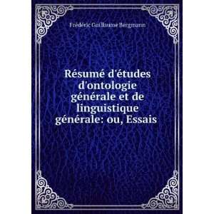    ou, Essais . FrÃ©dÃ©ric Guillaume Bergmann  Books