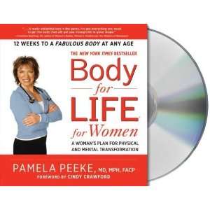 Body for LIFE for Women: A Womans Plan for Physical and 