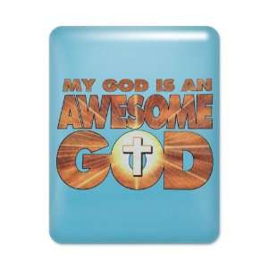    iPad Case Light Blue My God Is An Awesome God: Everything Else