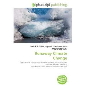  Runaway Climate Change (9786134197540): Books